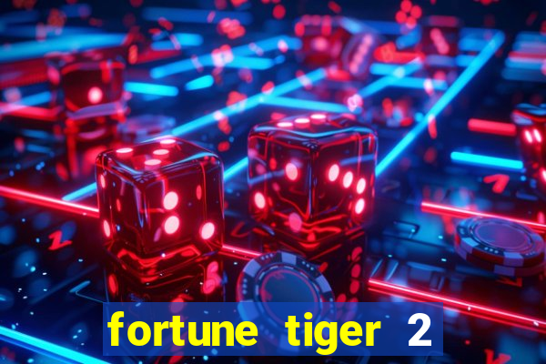 fortune tiger 2 revenge download